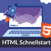 HTML Schnellstart
