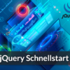 jQuery Schnellstart