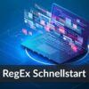 RegEx Schnellstart