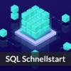 SQL Schnellstart